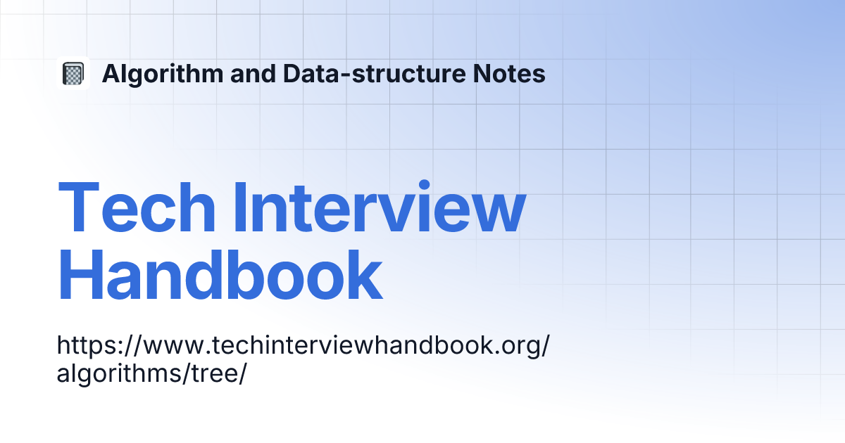 Tech interview handbook algorithm and data structure notes